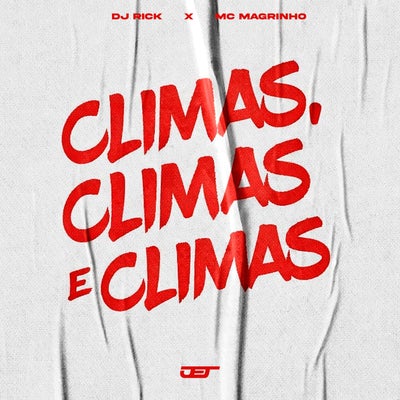CLIMAS, CLIMAS E CLIMAS