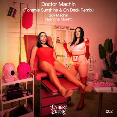 Doctor Machin (Tommie Sunshine & On Deck Extended Remix)