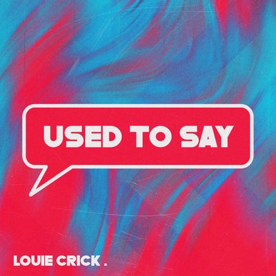 Used To Say (Extended Mix)