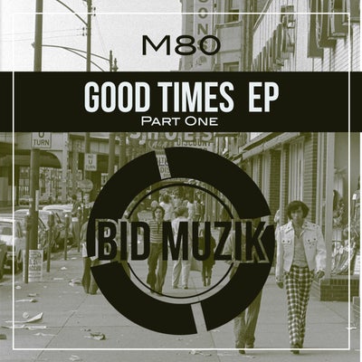 Good Times EP (Part One)