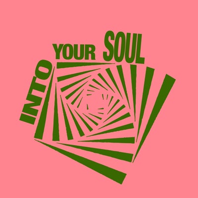 Into Your Soul