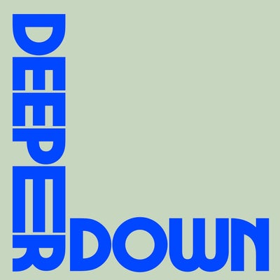 Deeper Down