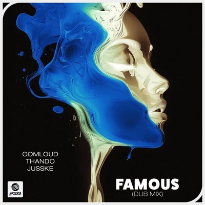 Famous (Dub Mix) (Extended Mix)