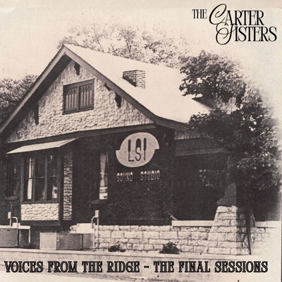 Voices From The Ridge-The Final Sessions