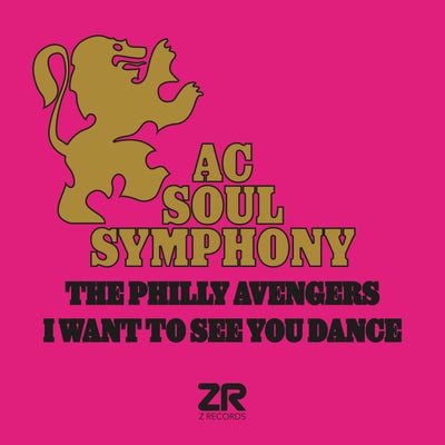 I Want To See You Dance / The Philly Avengers