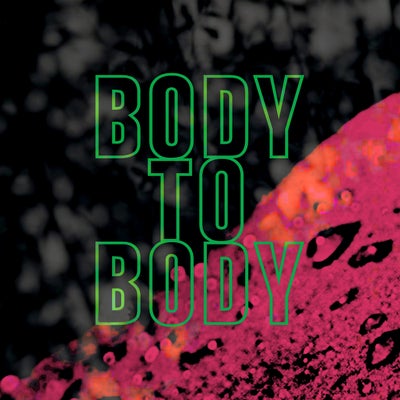 Body To Body