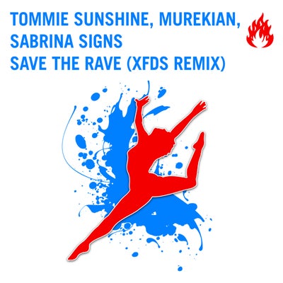 Save the Rave (XFDS Remix)