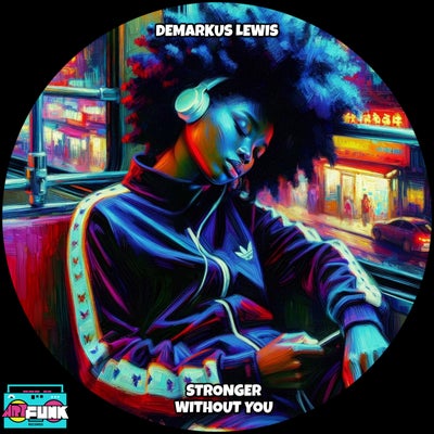 Stronger Without You