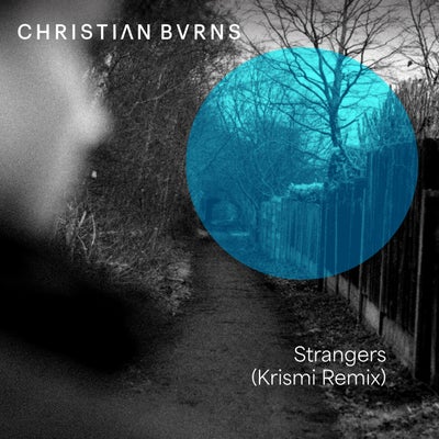Strangers - Krismi Remix
