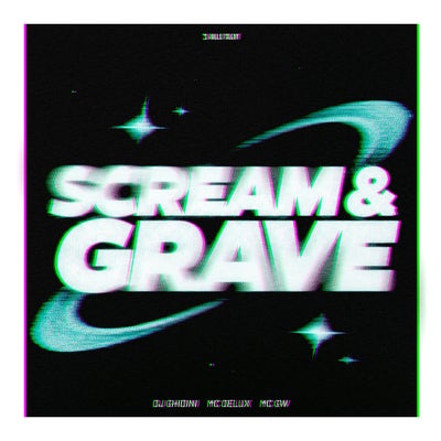 SCREAM & GRAVE