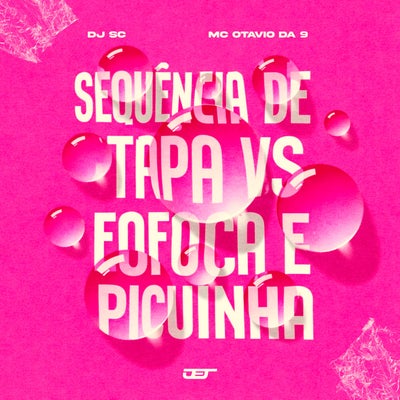 SEQUÊNCIA DE TAPA VS FOFOCA E PICUINHA