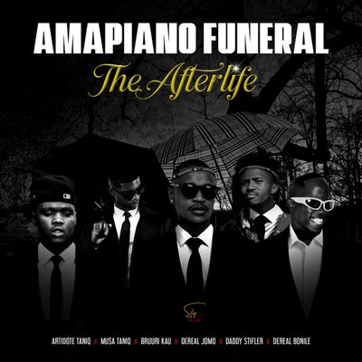 Amapiano Funeral - The Afterlife