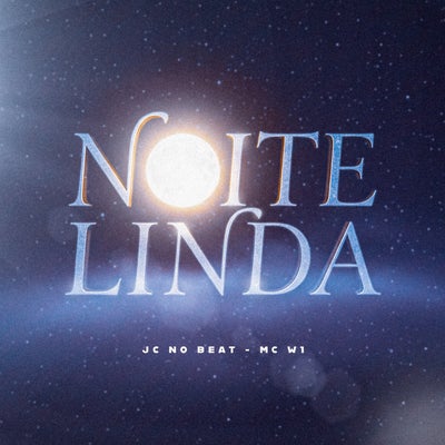 NOITE LINDA