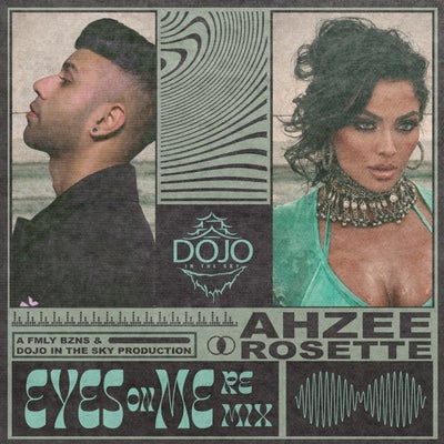 Eyes On Me (FMLY BZNS & Dojo in the Sky Remix)