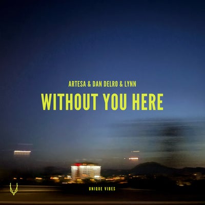 Without You Here