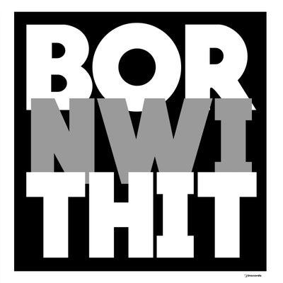 Born With It
