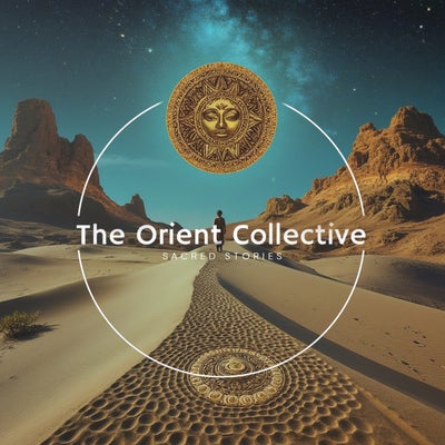 The Orient Collective: Sacred Stories