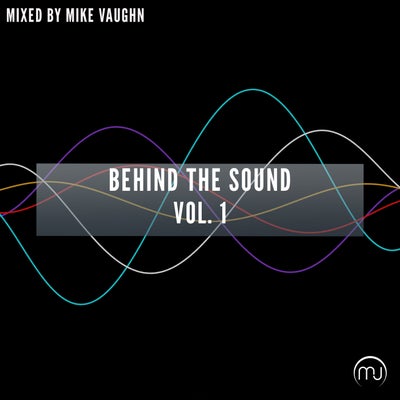 Behind The Sound Vol. 1