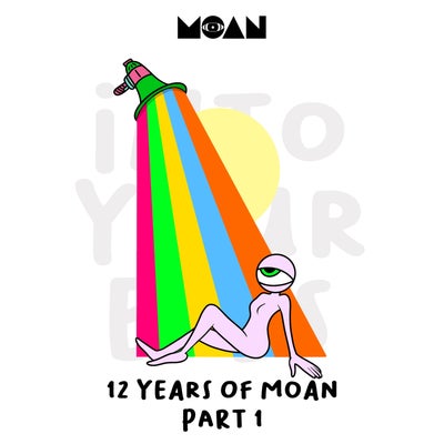 12 Years of Moan Part 1