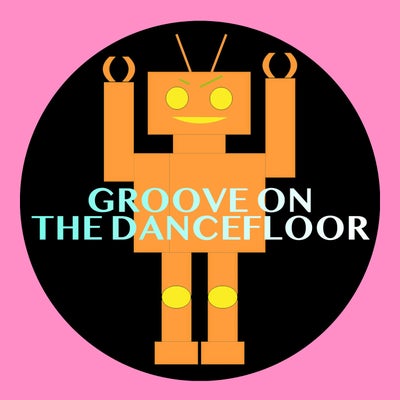 Groove On The Dancefloor
