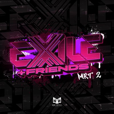Exile & Friends Part 2