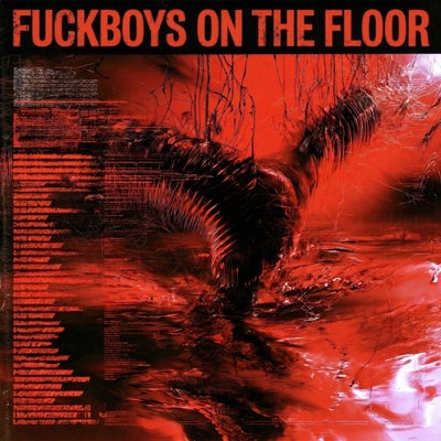 Fuckboys On The Floor