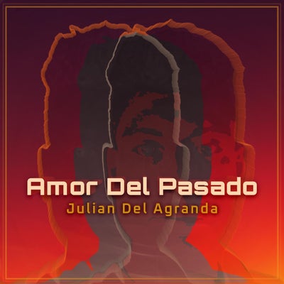 Amor Del Pasado (Extended Mixes)