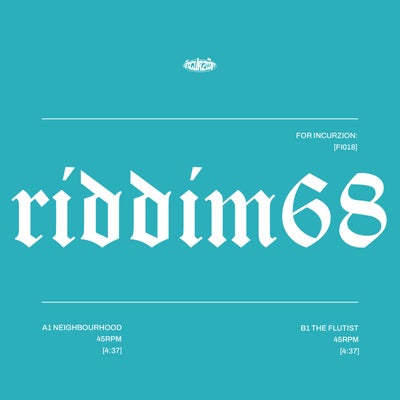 Riddim 68 For Incurzion: