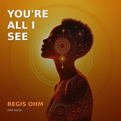 You're all I see