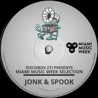 MIAMI MUSIC WEEK SELECTION by Jonk & Spook
