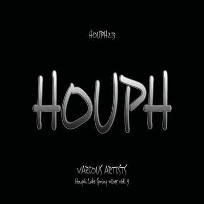 Houph Late Spring Vibes Vol. 5
