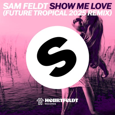 Show Me Love 