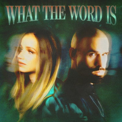 What The Word Is (Extended)