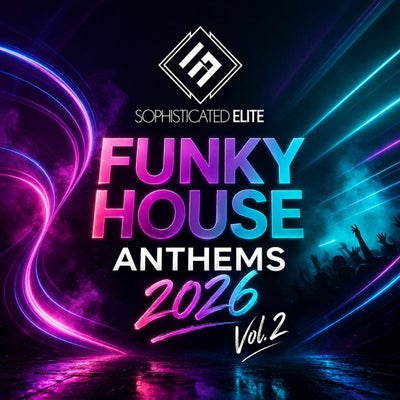 Funky House Anthems 2026 - Vol.2