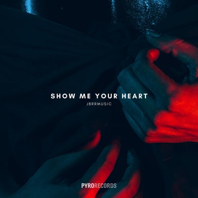 Show Me Your Heart (Extended)