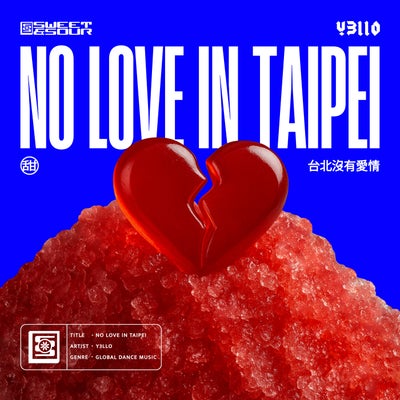 No Love In Taipei 