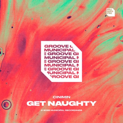 Get Naughty (Extended Mix)
