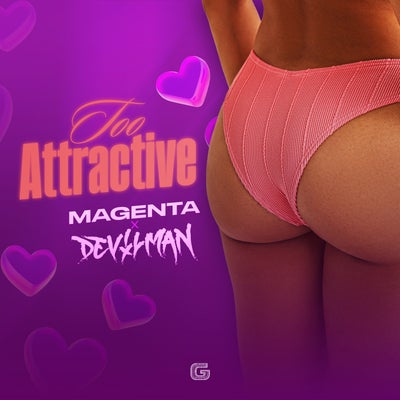 Too Attractive