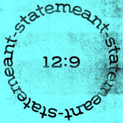 STATEMEANTS 12:9