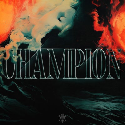 Champion - Extended Mix