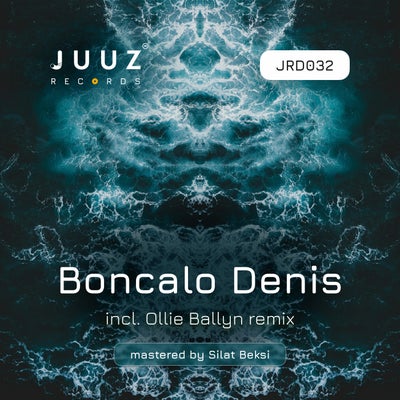 Boncalo Denis (incl. Ollie Ballyn remix)
