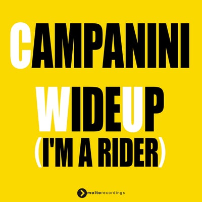 Wide Up - I'm a Rider
