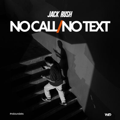 No Call / No Text