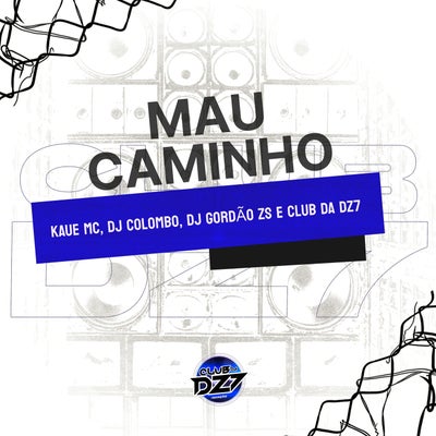MAU CAMINHO