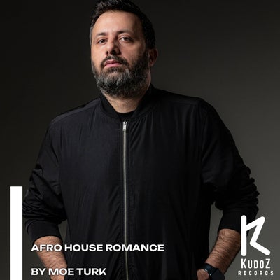 Afro House Romance By Moe Turk