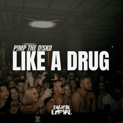 Like a Drug