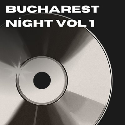 Bucharest Night Vol 1