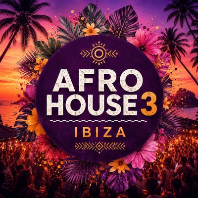 Ibiza Afro House 3 