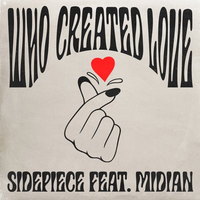 Who Created Love (feat. Midian) (Extended Mix)