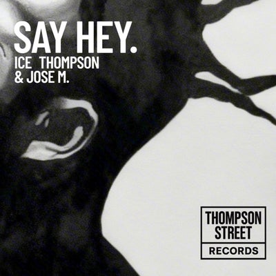 SAY HEY 